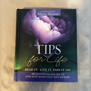 Tips For Life Hardcover Self Help Book 365 Quotes For The Year By Maria Shriver